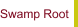 Swamp Root